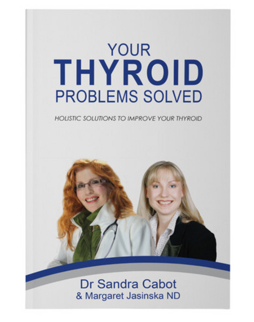 Your Thyroid Problems Solved by Dr Sandra Cabot & Margaret Jasinska